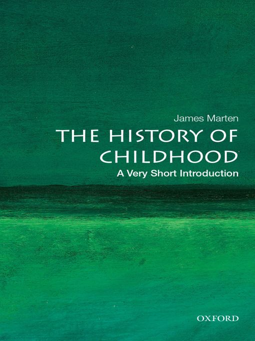 Title details for The History of Childhood by James Marten - Available